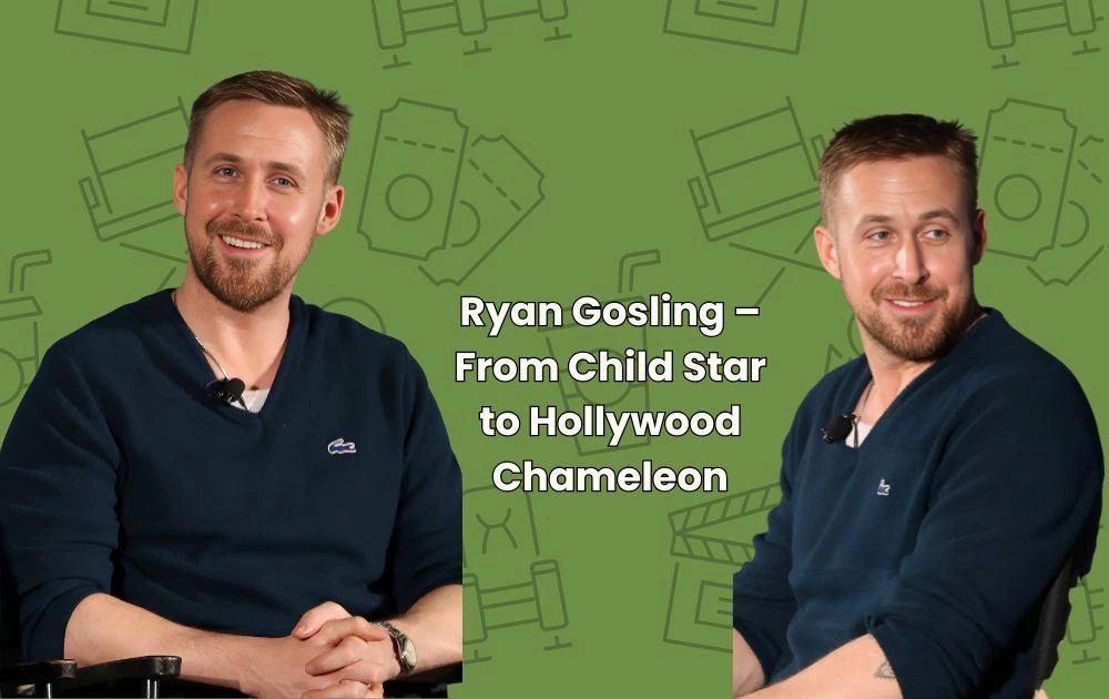 Ryan Gosling from child star to Hollywood actor